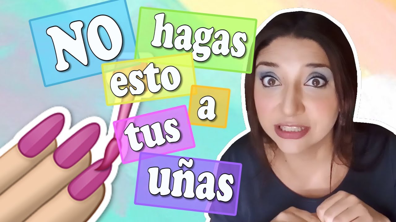 10 COSAS QUE NUNCA DEBES HACERLE A TUS UÑAS - TIPS PARA EL CUIDADO DE LAS  UÑAS - Paito - thptnganamst.edu.vn