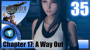 Final Fantasy 7 Remake - A Way Out Chapter 17 Deliverance from Chaos - Gameplay Walkthrough Part 35