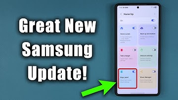New Samsung Update Adds Powerful Edge Panel Feature for ONE UI 7.0