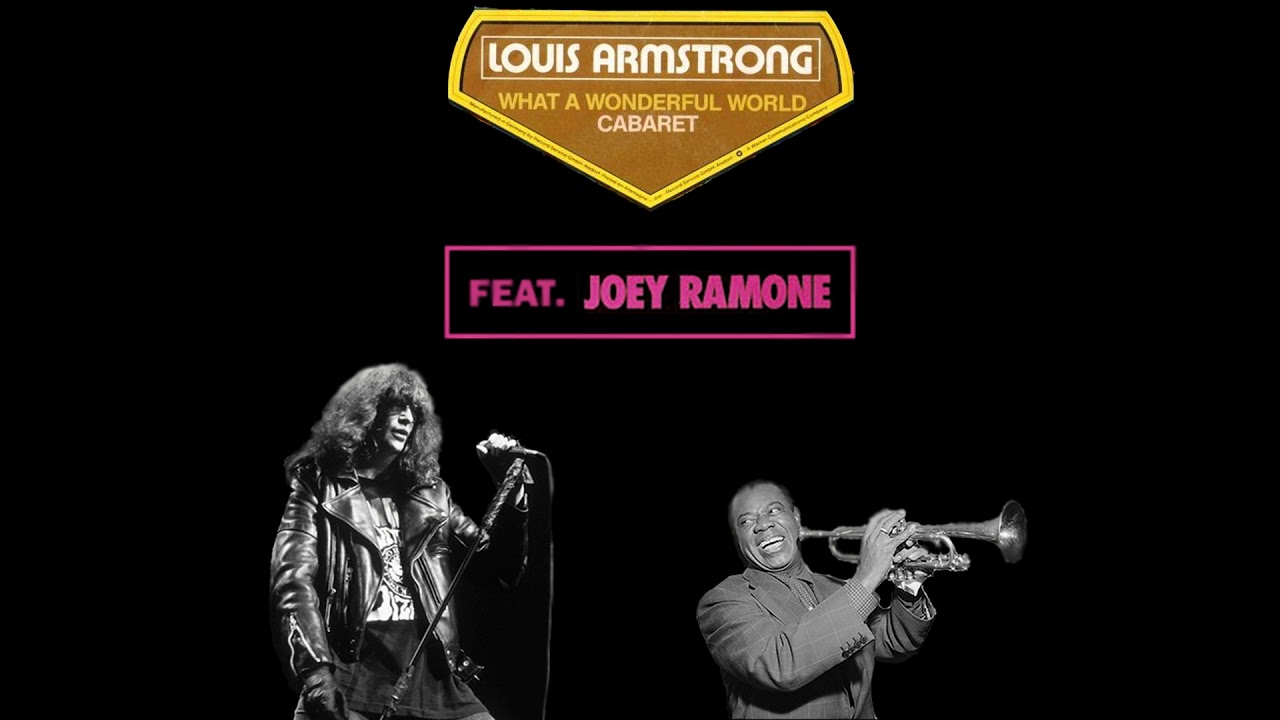 What a Wonderful World Remix (Joey Ramone on vocals) YouTube