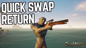 THEY ADDED QUICKSWAP AGAIN! (Sea of Thieves)