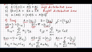 Linear Algebra 58, Matrix Multiplication, Properties and proof of Distributative Law