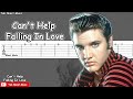 Elvis Presley - Can't Help Falling In Love Guitar Tutorial