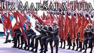 Yugoslav March: Uz Maršala Tita - With Marshal Tito (Instrumental)