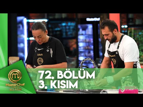 MasterChef Türkiye All Star 72. Bölüm 3. Kısım