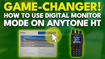 How To Use Digital Monitor Mode on the AnyTone HT