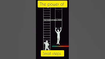 The power of small steps | Motivational Video