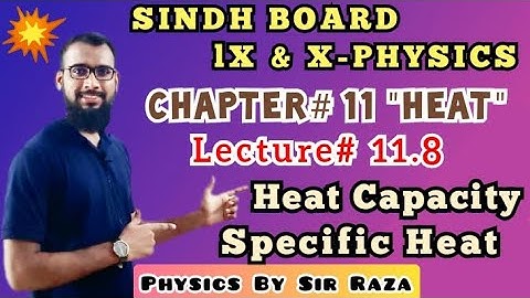 IX & X - Physics | Sindh Board | Chapter#11: Heat | Lecture#11.8 | SSC I & II