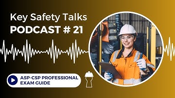 ASP & CSP Certification | Safety Podcast: The Ultimate Guide for Safety Professionals