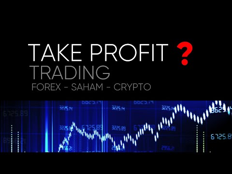 Apa Itu Take Profit dalam Trading + Contoh (Khusus Pemula)