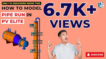 How to Model a Pipe Run in PV Elite? PV Elite Software Training | In-depth training course