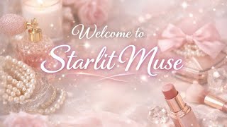 Introduction Of Starlit Muse  A Beginning Of New Changes Lets Glow And Grow Together glowup 