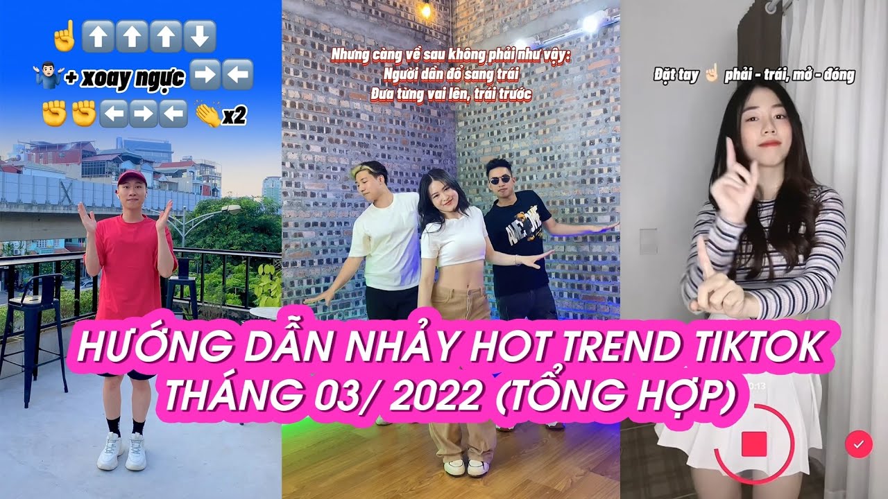 Hướng dẫn nhảy các hot trend tiktok tháng 05/2022 | Minhx Entertainment