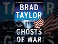 Ghosts of war a pike logan thriller unabridged brad taylor audiobook part 02