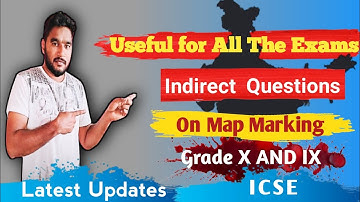 India Map Marking ICSE Class 10 - 2025 🇮🇳 | Indirect Questions on Map Marking | #icse #class10
