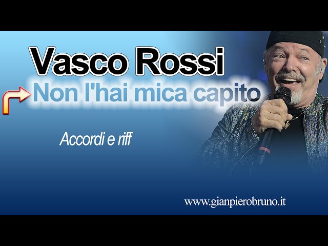 ACCORDI CHITARRA FACILI  Non l'hai mica capito  Vasco Rossi class=