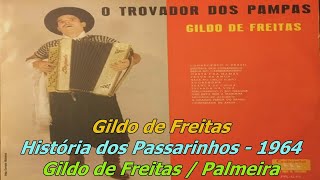 Gildo de Freitas 1964 História dos Passarinhos (Slideshow/Letra)