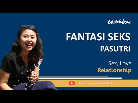 Video: Bagaimana Membangkitkan Fantasi Seksual Seorang Gadis