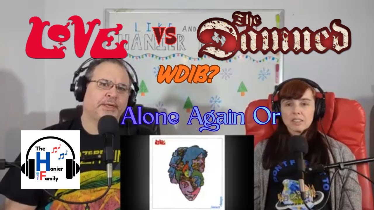 Who Did It Better? Love vs The Damned - Alone Again Or