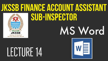 Lec-14| MS word | MS office | for JKSSB finance account assistant and sub-inspector  Microsoft word
