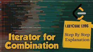 Iterator for Combination LeetCode August Challenge