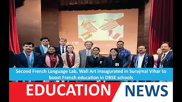 Second French Language Lab, Wall Art inaugurated in Surajmal Vihar to boost French education.
