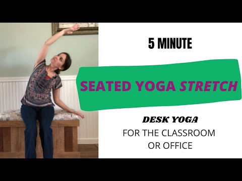 5 Minute Desk Yoga | Seated Yoga Stretch for the Classroom or Office | Yoga for the Classroom