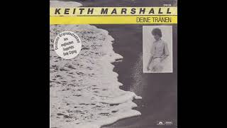 Keith Marshall - Deine Tränen