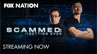 Scammed Getting Even Official Trailer Fox Nation