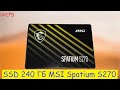 💽 SSD MSI 240 ГБ sata накопитель SPATIUM S270 ➜ тест и обзор сата 3D NAND твердотельного диска ссд ✔