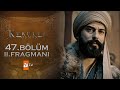 Kuruluş Osman 47. Bölüm 2. Fragmanı