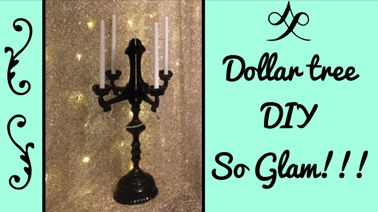 Dollar tree DIY/ Candelabra so glam! YouTube