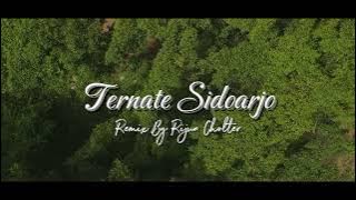 TERNATE SIDOARJO_Remix By Rijun Cholter