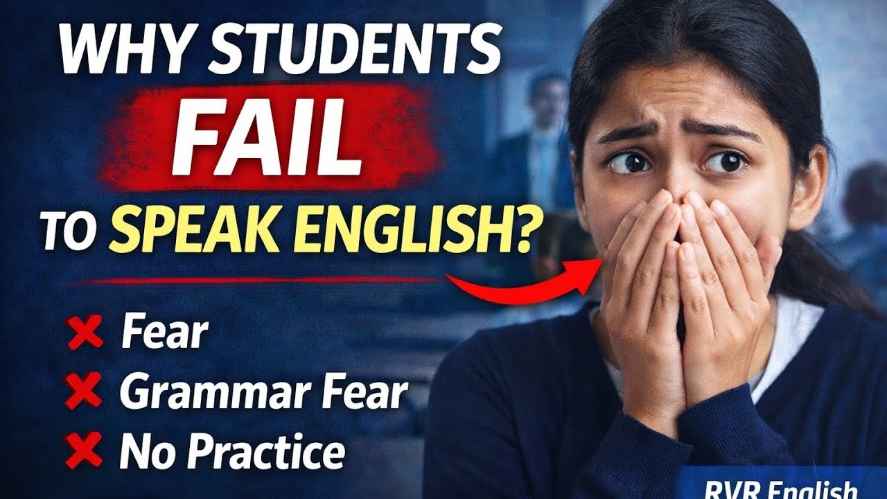 Why Students Fail To Speak English?