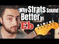 Why Do Strats Sound Better Tuned To Eb?