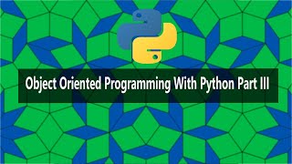 Python For Beginners (Set 32) Classes and Objects in Python Part III Wealth