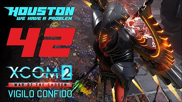 неРЯДОВАЯ операция 🌌 VIGILO CONFIDO #42 [Прохождение XCOM 2: WotC | Легенда + Моды]