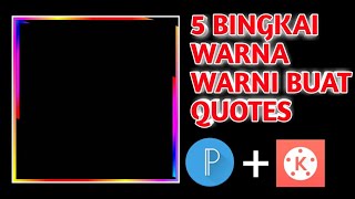 Green Screen Bingkai Warna Warni Buat Quotes
