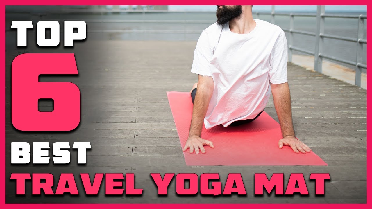 Top 6 Best Travel Yoga Mats Review in 2023  Lightweight/Foldable Travel  Yoga Mat 