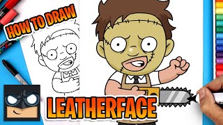 how draw leatherface texas chainsaw massacre