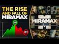 The Rise And Fall Of MIRAMAX