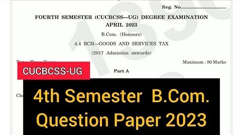 GOODS AND SERVICES TAX            |          4th Sem  B.Com.  Question Paper 2023  #calicut