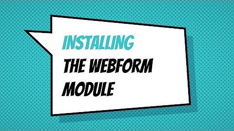 Installing the Webform module