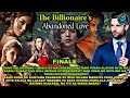 Part 32 finale  the billionaires abandoned love  marie  jaguar love series silent eyes stories
