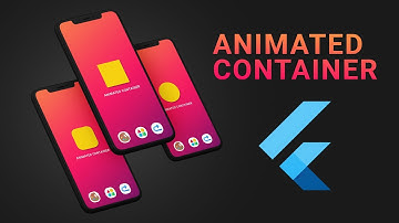 Flutter Animated Container in 3 Minutes