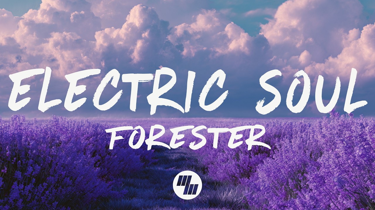 Download Forester - Electric Soul (Lyrics) MP3