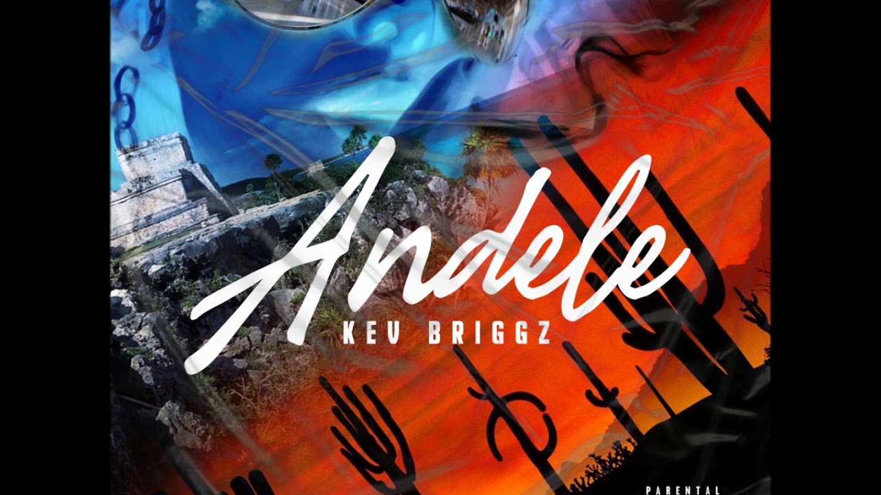 Kev Briggz - Andele