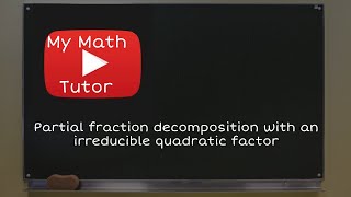 ALEKS | Partial fraction decomposition with an irreducible quadratic factor