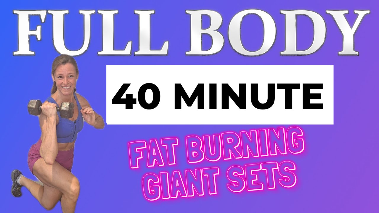 40 Minute CARDIO STRENGTH Giant Sets WORKOUT | FULL BODY FAT BURNING ...