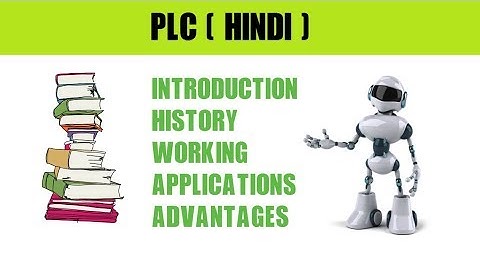What is PLC in Hindi | PLC Programming | Introduction to PLC | Programmable Logic Controller